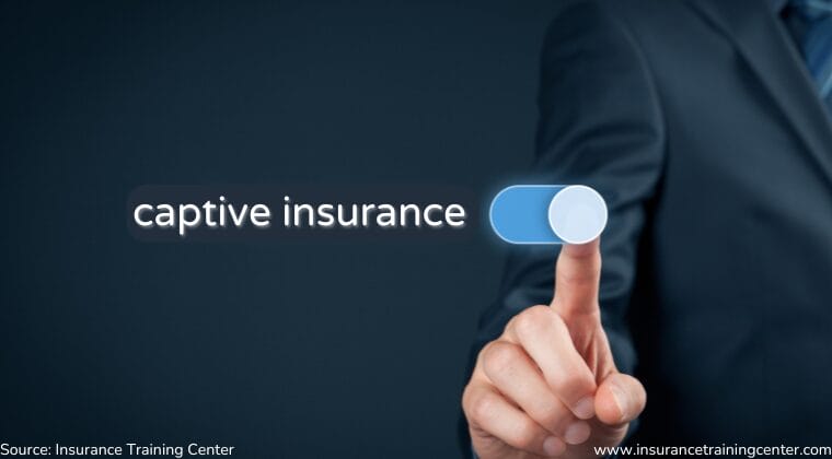 Captive Insurance